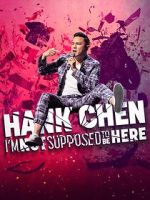 Watch Hank Chen: I\'m Not Supposed to Be Here (TV Special 2023) 0123movies