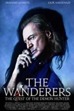 Watch The Wanderers: The Quest of The Demon Hunter 0123movies