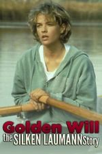 Watch Golden Will: The Silken Laumann Story 0123movies