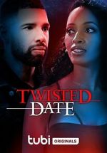 Watch Twisted Date 0123movies