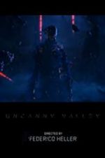 Watch Uncanny Valley 0123movies