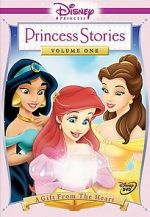 Watch Disney Princess Stories Volume One: A Gift from the Heart 0123movies