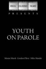 Watch Youth on Parole 0123movies