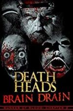 Watch Death Heads: Brain Drain 0123movies