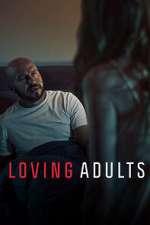 Watch Loving Adults 0123movies