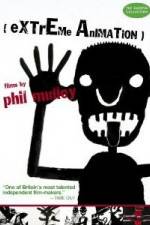 Watch Extreme Animation: Films By Phil Malloy 0123movies