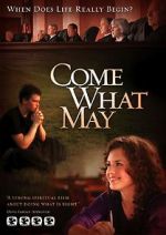 Watch Come What May 0123movies
