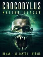Watch Crocodylus: Mating Season 0123movies