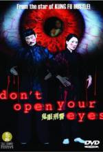 Watch Don't Open Your Eyes 0123movies