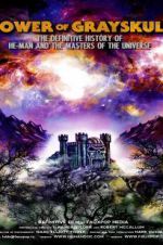 Watch Power of Grayskull: The Definitive History of He-Man and the Masters of the Universe 0123movies