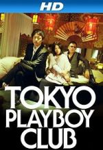 Watch Tokyo Playboy Club 0123movies