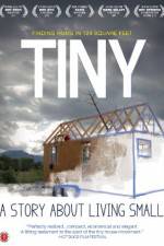 Watch TINY: A Story About Living Small 0123movies