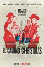 Watch El Camino Christmas 0123movies