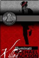 Watch Why the Illuminati killed Michael Jackson 0123movies