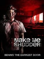 Watch Make Me Shudder 0123movies