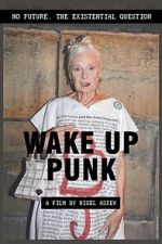 Watch Wake Up Punk 0123movies