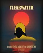 Watch Clearwater (Short 2018) 0123movies