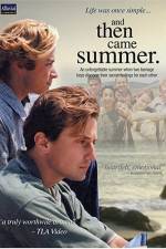 Watch And Then Came Summer 0123movies