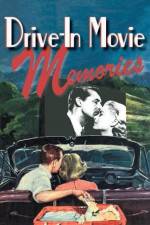 Watch Drive-in Movie Memories 0123movies