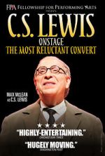 C.S. Lewis Onstage: The Most Reluctant Convert 0123movies