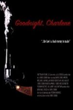 Watch Goodnight, Charlene 0123movies