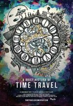 Watch A Brief History of Time Travel 0123movies