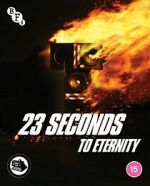 Watch 23 Seconds to Eternity 0123movies