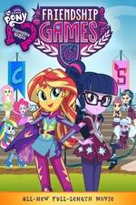 Watch My Little Pony: Equestria Girls - Friendship Games 0123movies