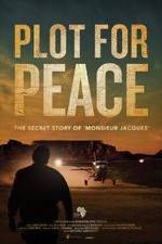 Watch Plot for Peace 0123movies