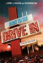 Watch Back to the Drive-in 0123movies