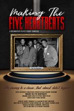 Watch Making the Five Heartbeats 0123movies