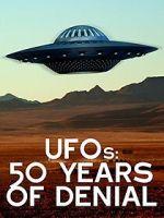 Watch UFOs: 50 Years of Denial? 0123movies