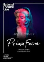 Watch National Theatre Live: Prima Facie 0123movies