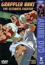 Watch Grappler Baki: The Ultimate Fighter 0123movies