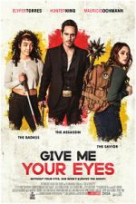 Watch Give Me Your Eyes 0123movies