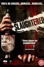Watch Slaughtered 0123movies