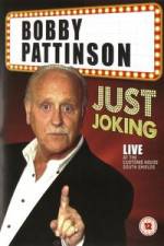 Watch Bobby Patterson - Just Joking 0123movies