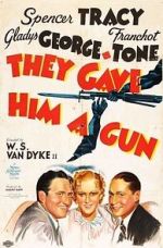 Watch They Gave Him a Gun 0123movies