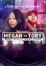 Watch TMZ Presents - Megan vs. Tory: What Really Went Down (TV Movie) 0123movies