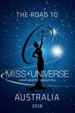 Watch The Road to Miss Universe Australia 0123movies