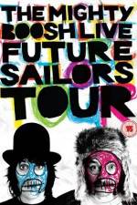 Watch The Mighty Boosh Live Future Sailors Tour 0123movies