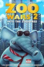 Watch Zoo Wars 2 0123movies