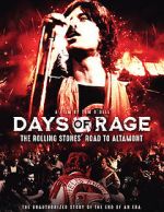 Watch Days of Rage: the Rolling Stones\' Road to Altamont 0123movies