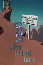 Watch The Fair Haired Hare (Short 1951) 0123movies