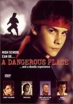 Watch A Dangerous Place 0123movies