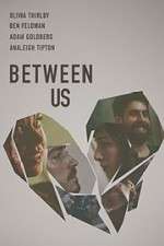 Watch Between Us 0123movies