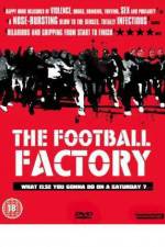 Watch The Football Factory 0123movies