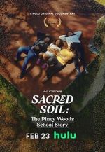 Watch Sacred Soil: The Piney Woods School Story 0123movies