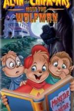 Watch Alvin and the Chipmunks Meet the Wolfman 0123movies
