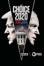 Watch The Choice 2020: Trump vs. Biden 0123movies